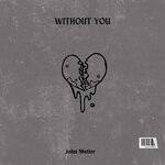 cover: John Matier - Without You