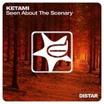 cover: Ketami - Seen About The Scenary