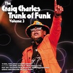 cover: Various|Craig Charles - The Craig Charles Trunk Of Funk Vol 3