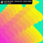 cover: Busy Annie|Mike Beating|Paxkalito - Jazz Club