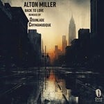 cover: Alton Miller - Back To Love