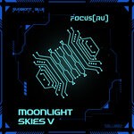 cover: Focus (RU) - Moonlight Skies V