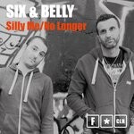 cover: Six & Belly - Silly Me / No Longer