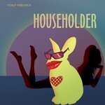 cover: Vitaliy Kiselevich - Householder