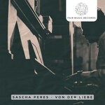 cover: Sascha Peres - Von Der Liebe