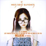 cover: Men Seni Suyemin - Believe