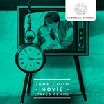 cover: Jane Good - Movie (Taped Remix)