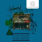 cover: Alvin Holmes - Cloud Gazing (Piano Version)