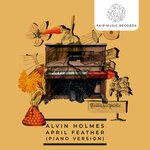 cover: Alvin Holmes - April Feather (Piano Version)