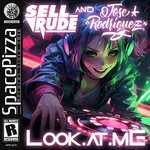 cover: Jose Rodriguez (Spain)|SellRude - Look At Me