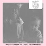 cover: Jane Good|Donner|Little Venice - Relive & Rewind