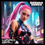 cover: Brenda Serna - Hard Girl