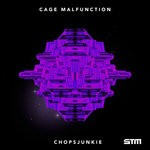 cover: ChopsJunkie - Cage Malfunction