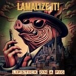 cover: Lamalize it! - Lipstick On A Pig