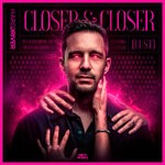 cover: Hard Driver - Closer & Closer