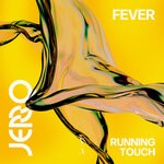 cover: Jerro|Running Touch - Fever