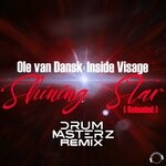 cover: Inside Visage|Ole van Dansk - Shining Star (Reloaded) (DrumMasterz Remix)