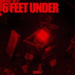 cover: Gladez - 6 Feet Under (Explicit)