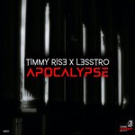 cover: LessTro|Timmy Rise - Apocalypse