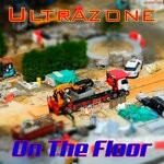 cover: UltraZone - On The Floor