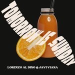 cover: Lorenzo al Dino|Javi Viana - Tomorrow Is Sunday