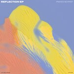 cover: Franco Schmidt - Reflection EP