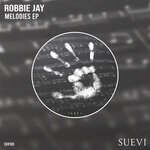 cover: Robbie Jay - Melodies EP