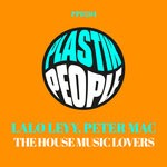 cover: Lalo Leyy|Peter Mac - The House Music Lovers