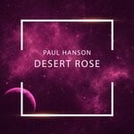 cover: Paul Hanson - Desert Rose