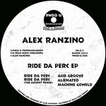 cover: Alex Ranzino - Ride Da Perc EP