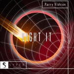 cover: Parry Vishion - Light It