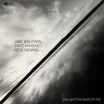 cover: Jake Baldwin|Zacc Harris|Pete Hennig - You Got The Best Of Me