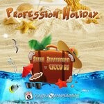 cover: Cicco DJ|STEVE ZERBYSOUND - Profession Holidays