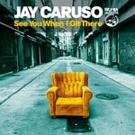 cover: Jay Caruso - See You When I Git There