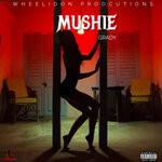 cover: Grady - Mushie (Explicit)