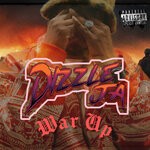 cover: Dizzle JA - War Up (Explicit)