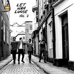 cover: Let Man Loose - Vol. 2