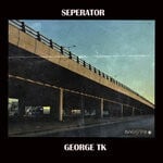 cover: George Tk - Seperator