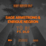 cover: DLo|Enrique Negron|Sage Armstrong - Tu Si (Extended Mix)