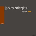 cover: Janko Stieglitz - Rave 6