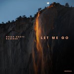 cover: Bassner|Break Knote - Let Me Go