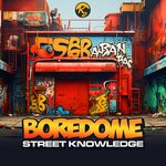 cover: Boredome - Street Knowledge