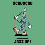 cover: Scruscru - Jazz Up! (I Gemin Remix)