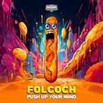 cover: Folcoch - Push Up Your Mind