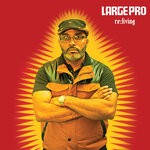 cover: Large Professor - Re:Living (Explicit)