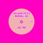 cover: Ben Banjo Field|Marshall (UK) - Like That