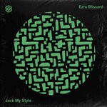 cover: Ezra Blissard - Jack My Style