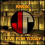 cover: Knox - Live For Today