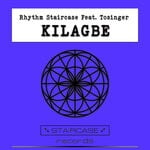 cover: Rhythm Staircase|Tosinger - Kilagbe