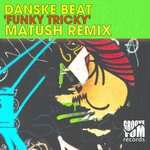 cover: Danske Beat - Funky Tricky (Matush Remix)